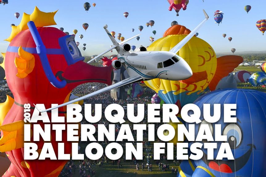 Private Jet Charter to the 2018 Albuquerque International Balloon Fiesta